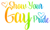 Website Logo "Show Your Gay Pride" in the colors of the rainbow. 