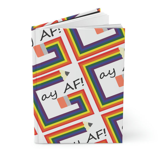 Gay AF Hardcover journal, perfect notebook for gay pride memories, taking notes, or shopping lists!