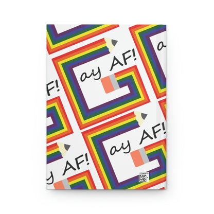 Gay AF Hardcover journal, perfect notebook for gay pride memories, taking notes, or shopping lists!